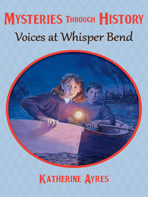 Title details for Voices at Whisper Bend by Katherine Ayres - Available